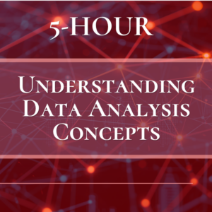 5-Hour Understanding Data Analysis Concepts