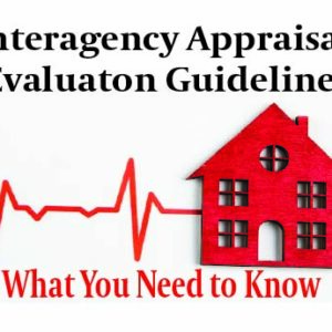 7-hr Interagency Appraisal & Evaluation Guidelines: What You Need to Know